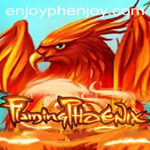 Discover the Exciting World of FlamingPhoenix with PHENJOY