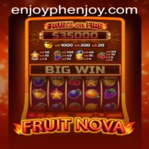 Exploring the World of FruitNova: A PHENJOY Game Experience