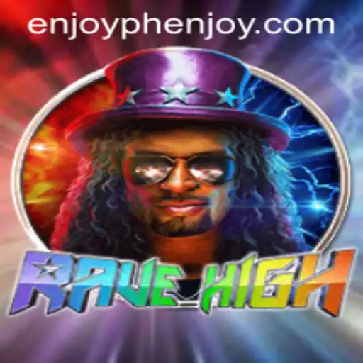 Experience the Electrifying World of RaveHigh with PHENJOY: A Comprehensive Guide